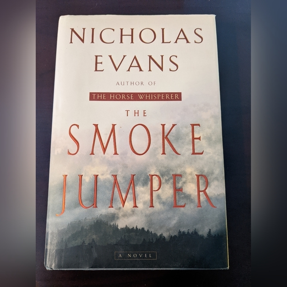The Smoke Jumper Book by Nicholas Evans